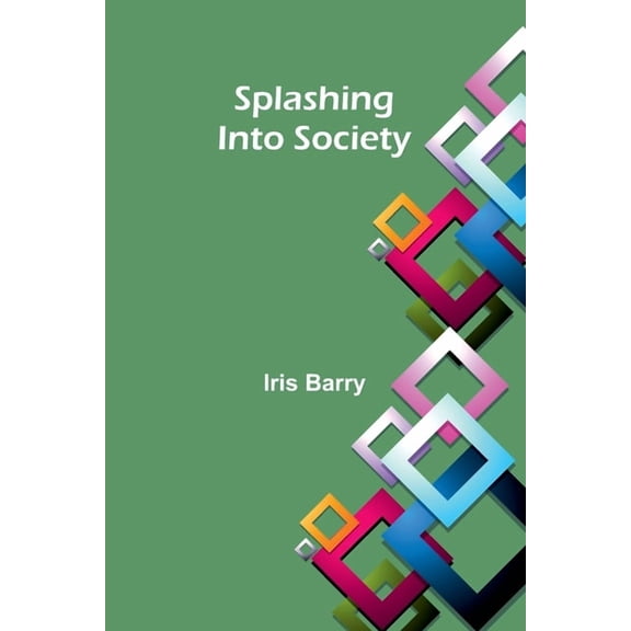 Splashing Into Society, (Paperback)