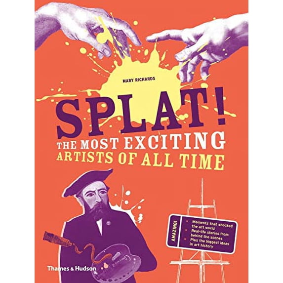 Pre-Owned Splat!: The Most Exciting Artists of All Time Paperback