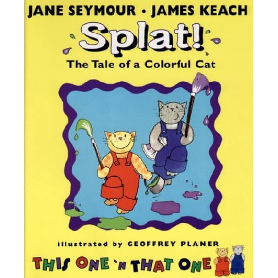 Pre-Owned Splat!: The Tale of a Colorful Cat (Hardcover) 0399233091 9780399233098