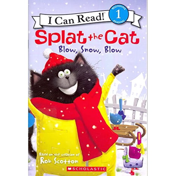 Pre-Owned Splat the Cat: Blow, Snow, Blow (Paperback) 0545801419 9780545801416