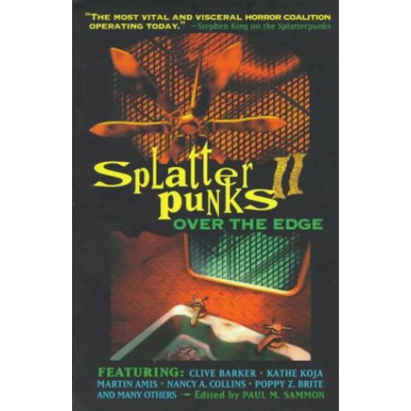 Pre-Owned Splatterpunks II: Over the Edge (Paperback) 0312857861 9780312857868