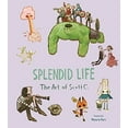 thumbnail image 1 of Pre-Owned Splendid Life: And Other Paintings by Scott C. Paperback, 1 of 1