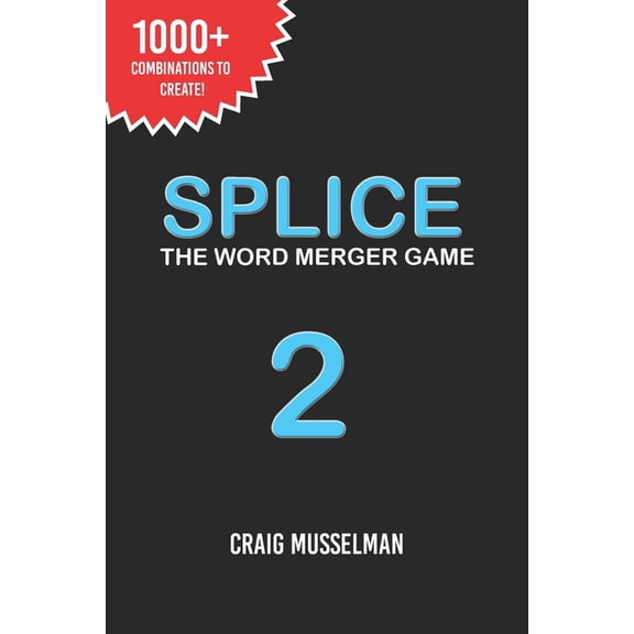 Splice Splice The Word Merger Game: 2, Book 2, (Paperback)