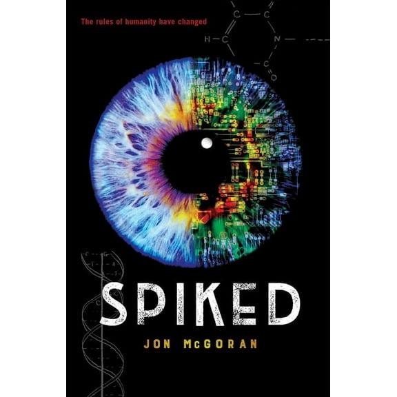 Spliced: Spiked (Series #3) (Hardcover)