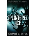 thumbnail image 1 of Splintered Ice, (Paperback), 1 of 1