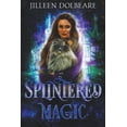 thumbnail image 1 of Splintered Magic Splintered Magic, Book 1, (Paperback), 1 of 1