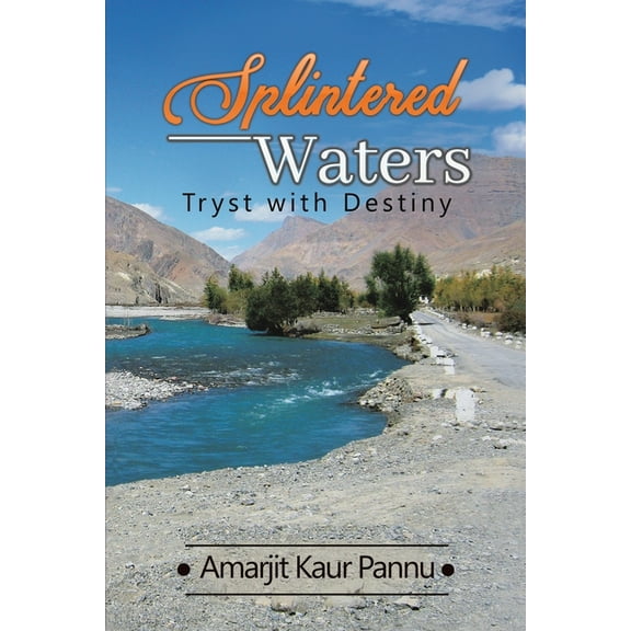 Splintered Waters: Tryst with Destiny, (Paperback)