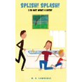 thumbnail image 1 of Splish! Splash!, (Hardcover), 1 of 1
