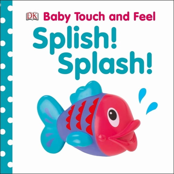 Splish Splash (Board Book)