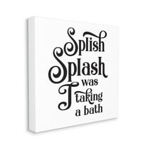 Stupell Industries Splish Splash Taking Bath Playful Bathroom Phrase,24 x 24,Designed by Lettered and Lined