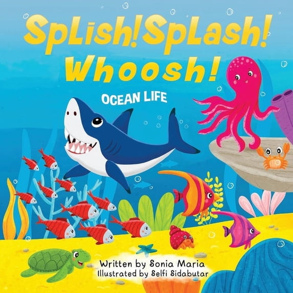 Join In! Splish! Splash! Whoosh!: Ocean Life, (Paperback)