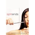 thumbnail image 1 of Pre-Owned Split Ends: Sometimes the End Is Really the Beginning (Paperback) 1591455081 9781591455080, 1 of 1