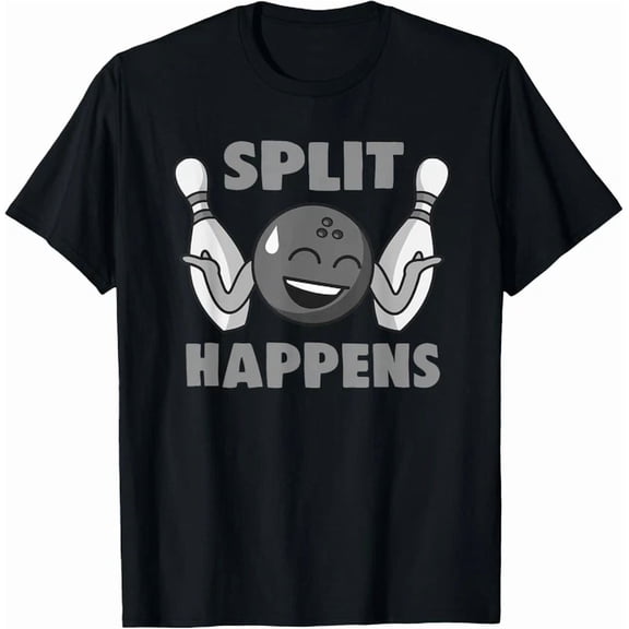 Split Happens Funny Bowling Bowler Team Humor For Men Women T-Shirt