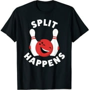 Split Happens | Funny Bowling Shirt For Men And Women T-Shirt