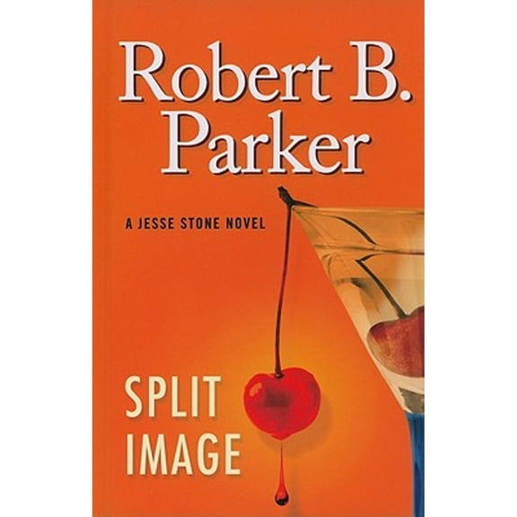 Pre-Owned Split Image (Hardcover) by Robert B Parker