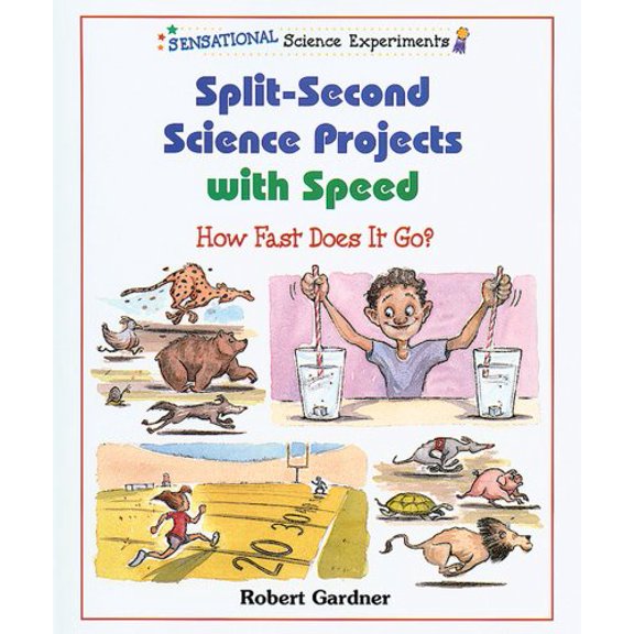 Pre-Owned Split-Second Science Projects with Speed : How Fast Does It Go? 9780766020177 /