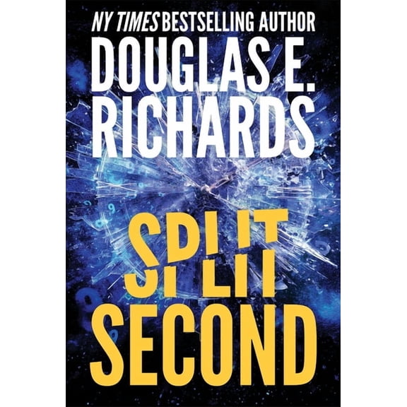 Split Second Split Second (Split Second, Book 1), Book 1, (Hardcover)