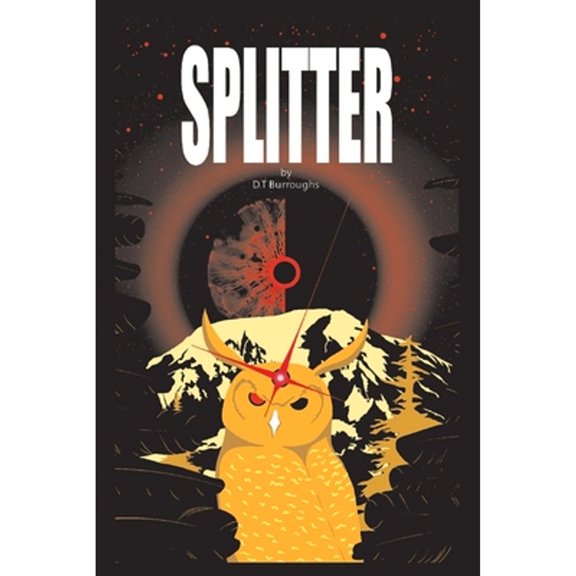 Pre-Owned Splitter: Volume 2 (Paperback) by D T Burroughs