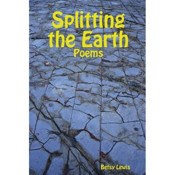 Splitting the Earth (Paperback)
