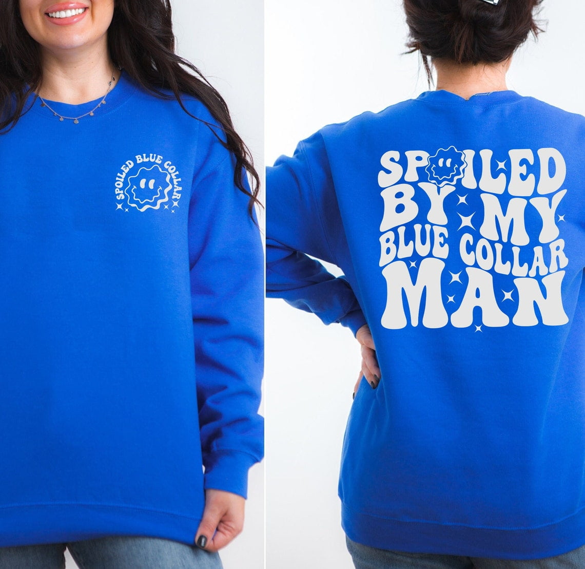 Spoiled By My Blue Collar Man Sweatshirt, Funny Blue Collar Shirts ...