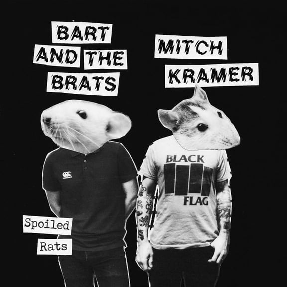 Bart And The Brats/Mitch Kramer Spoiled Rats (Vinyl Record) 7" Single
