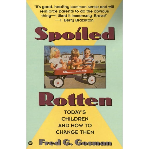 Spoiled Rotten, (Paperback)
