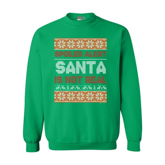 Spoiler Alert Santa Is Not Real Christmas Holidays Funny DT Crewneck Sweatshirt