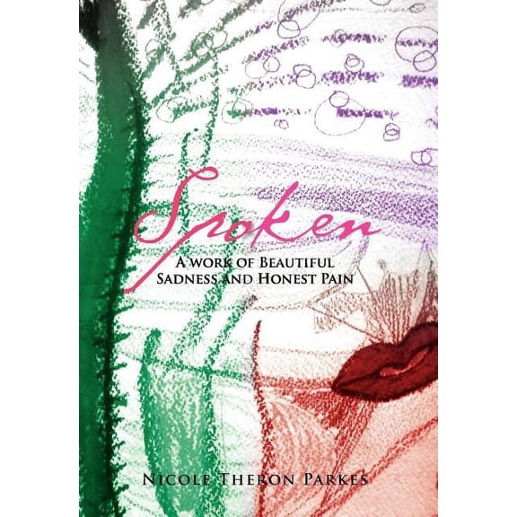 Spoken : A Work of Beautiful Sadness and Honest Pain