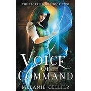 Spoken Mage Voice of Command, Book 2, Paperback
