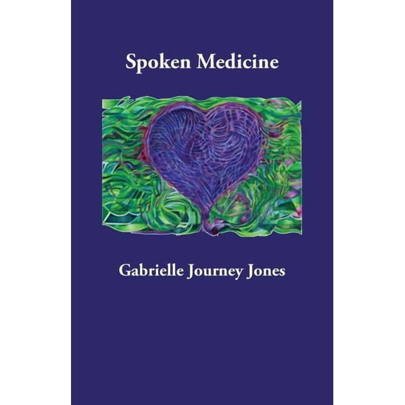 Spoken Medicine, (Paperback)