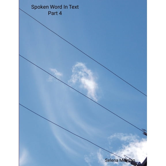 Spoken Word In Text Part 4, (Paperback)