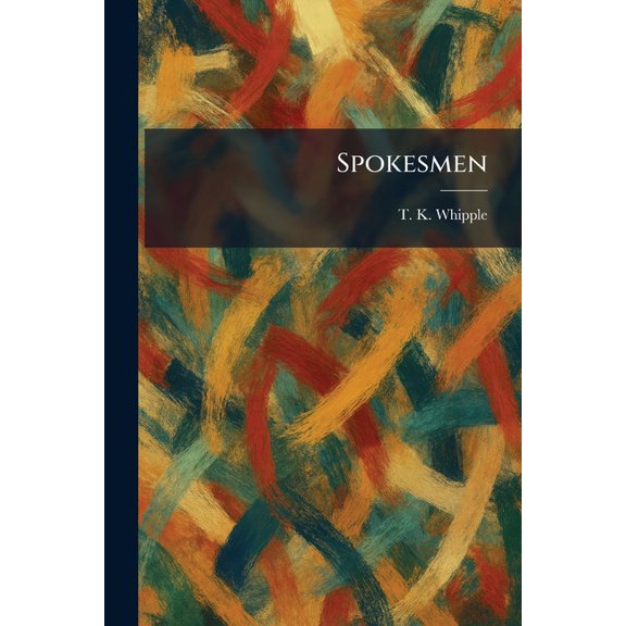 Spokesmen, (Paperback)