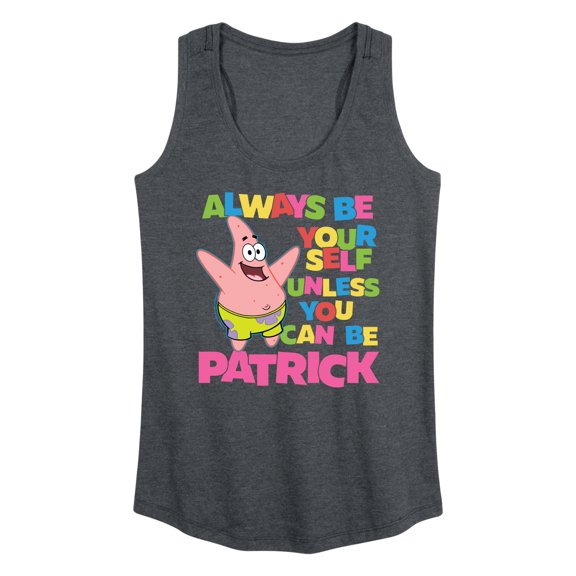 SpongeBob SquarePants - Always Be Yourself Patrick - Women's Racerback Tank Top