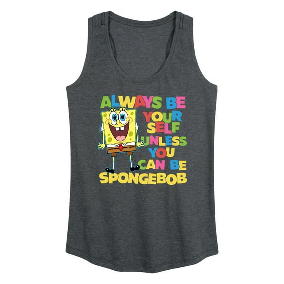 SpongeBob SquarePants - Always Be Yourself Spongebob - Women's Racerback Tank Top