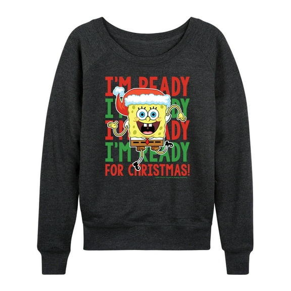 SpongeBob SquarePants - I'm Ready For Christmas - Women's Lightweight French Terry Long Sleeve Shirt