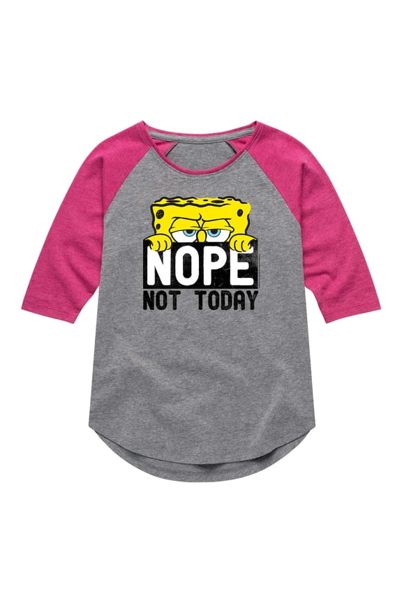 - Not Today - Girls Shirt Tail Raglan