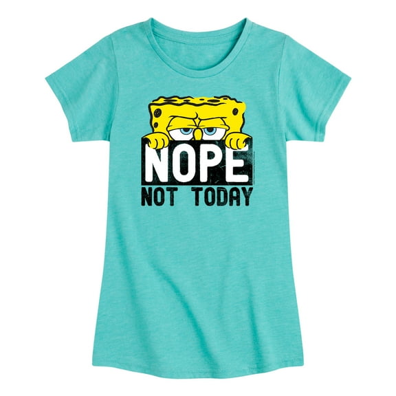 SpongeBob SquarePants - Not Today - Girls Short Sleeve T-Shirt