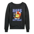 thumbnail image 1 of SpongeBob SquarePants - Not Today Spongebob - Women's Lightweight French Terry Long Sleeve Shirt, 1 of 6