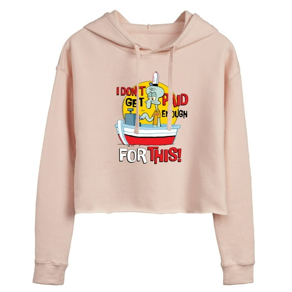 SpongeBob SquarePants - Squidward I Don't Get Paid Enough - Juniors Cropped Pullover Hoodie
