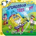 thumbnail image 1 of Pre-Owned Spongebob Tees Off (Paperback) 1442436174 9781442436176, 1 of 1