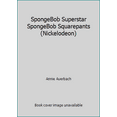 thumbnail image 1 of Pre-Owned SpongeBob Superstar SpongeBob Squarepants (Nickelodeon) (Paperback) 0439540275 9780439540278, 1 of 1