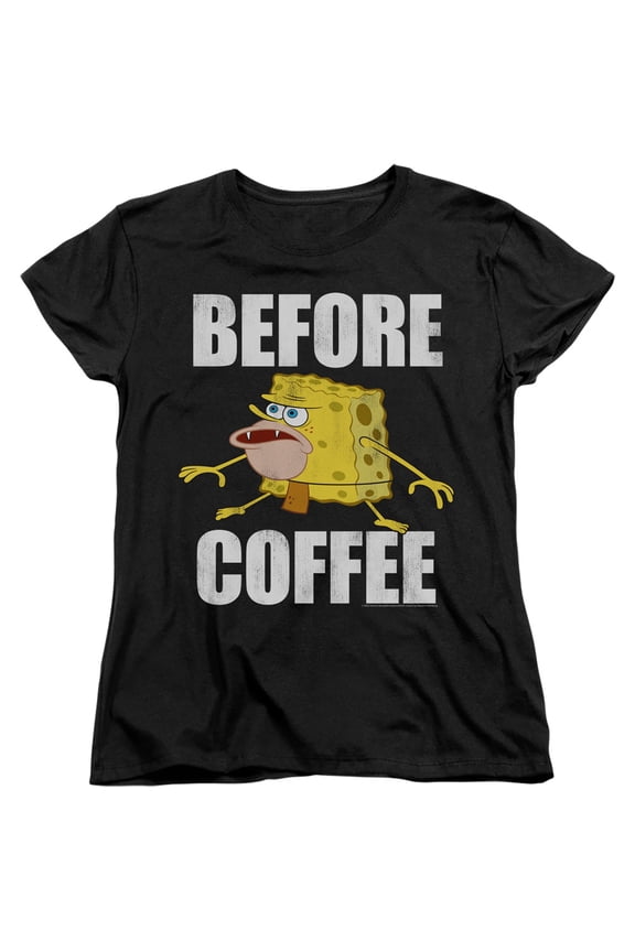 Spongebob Before Coffee Meme Women's T Shirt