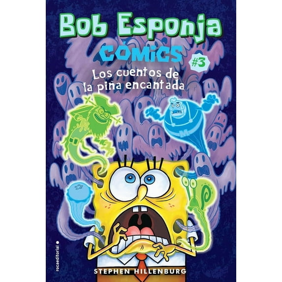 Spongebob Bob Esponja 3 Los Cuentos de la Piña Encantada / Spongebob 3 Tales from the Haunted Pineapple, (Paperback)