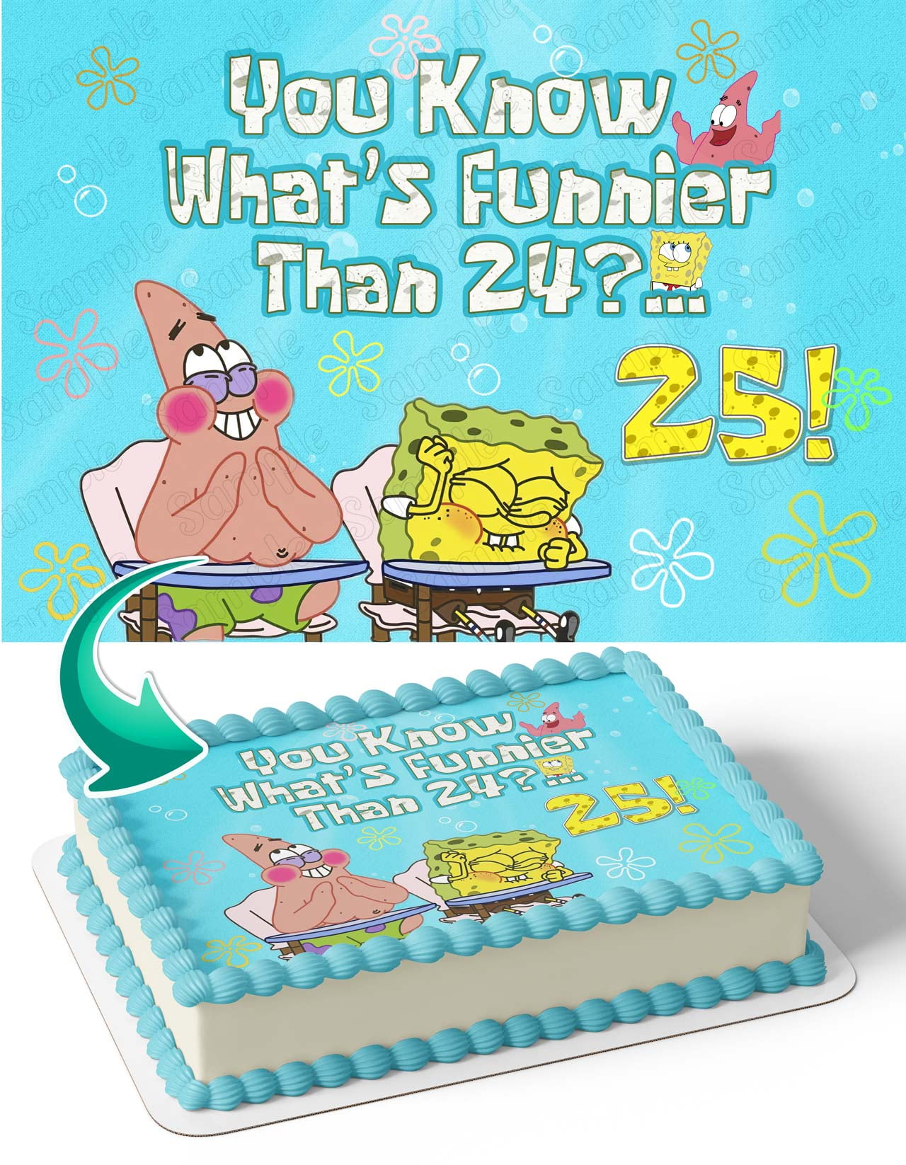 INKUTEN Spongebob Funnier than 24 - Edible Cake Topper - 11.7 x 17.5 Inches 1/2 Sheet rectangular