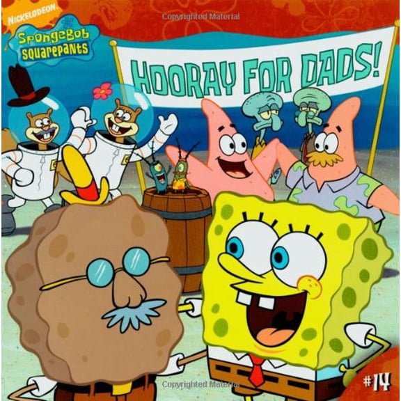 Pre-Owned Hooray for Dads! (Spongebob Squarepants (8x8)) (Paperback) 1416927824 9781416927822