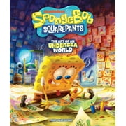 Spongebob Squarepants The Art of an Undersea World, Hardcover