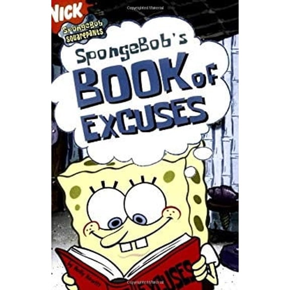 Pre-Owned SpongeBob's Book of Excuses (Spongebob Squarepants) (Paperback) 0689872119 9780689872112
