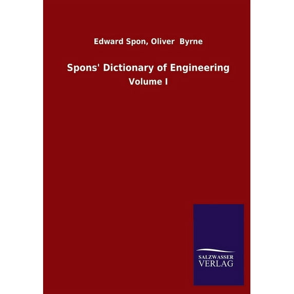 Spons' Dictionary of Engineering: Volume I (Paperback)