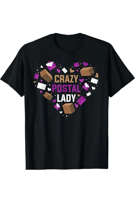 Sponsored Ad - Crazy Postal Lady T-Shirt