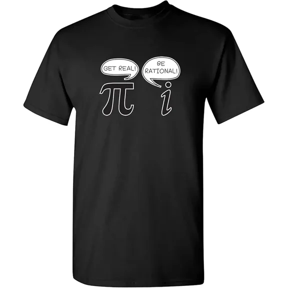 Sponsored Ad - Get Real Be Rational Pi Funny Math Geek Sarcastic Adult Novelty Funny T Shirt